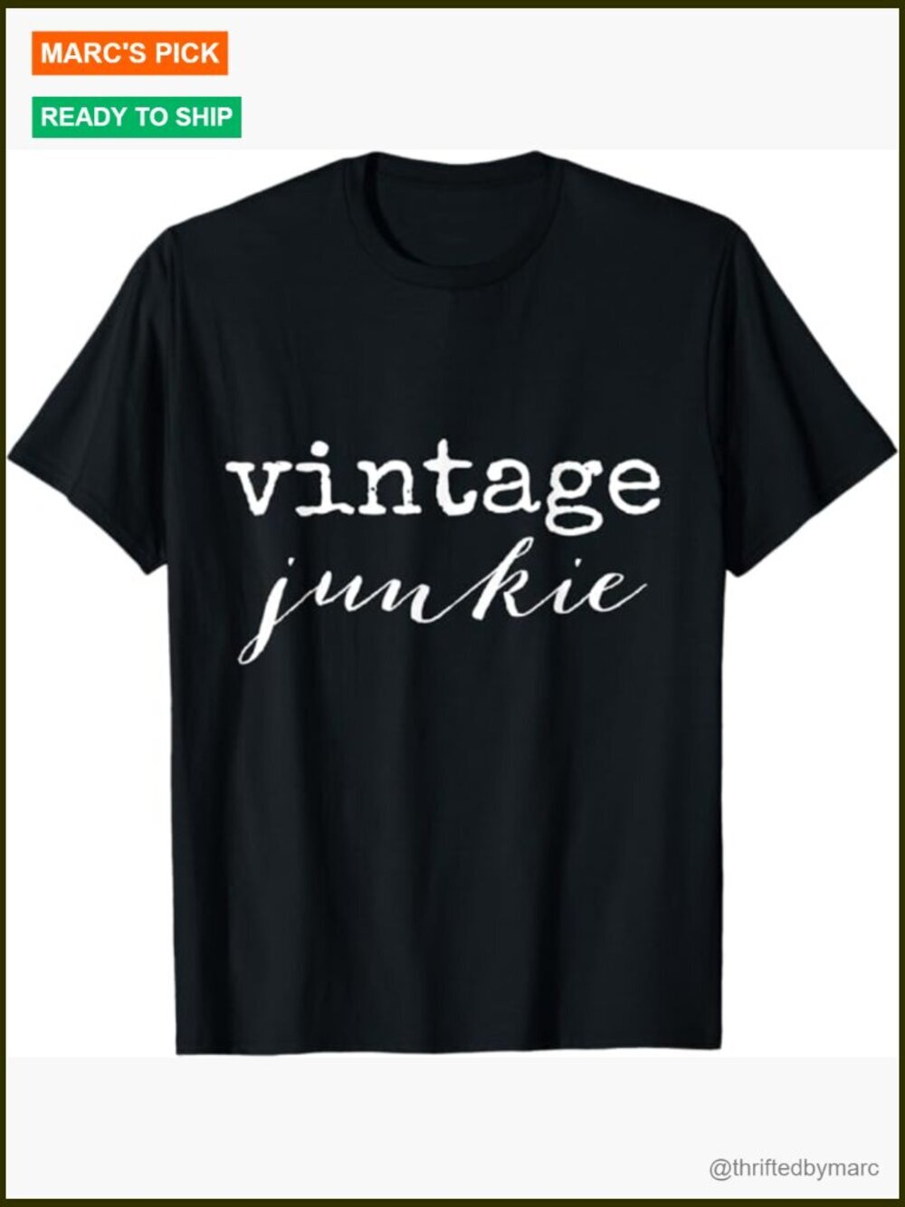 Vintage Junkie T-Shirt, Vintage Market Sales, Thrift Shopping Gift